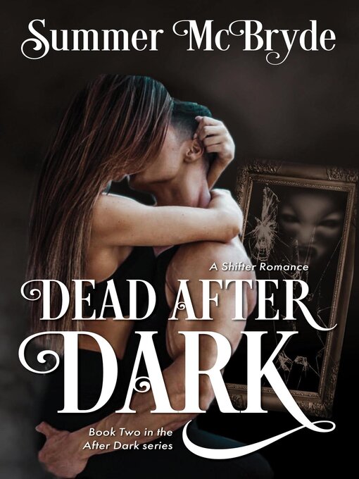 Title details for Dead After Dark by Summer B McBryde - Available